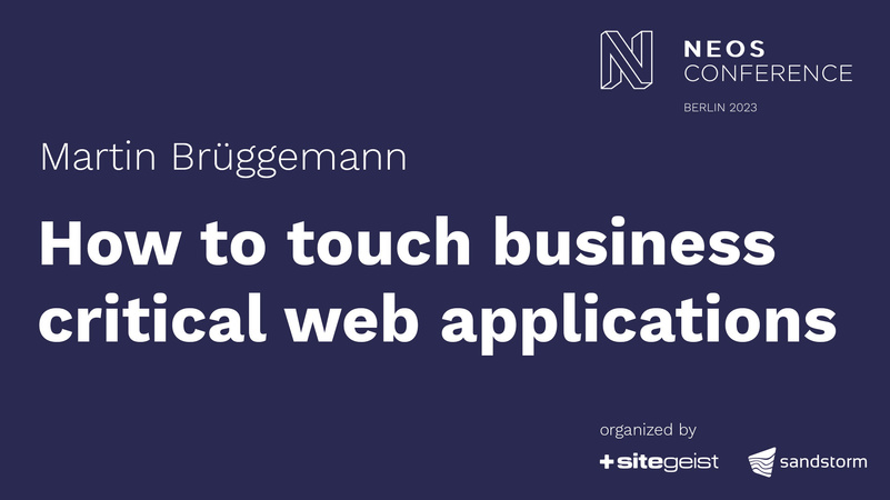 How to touch business critical web applications