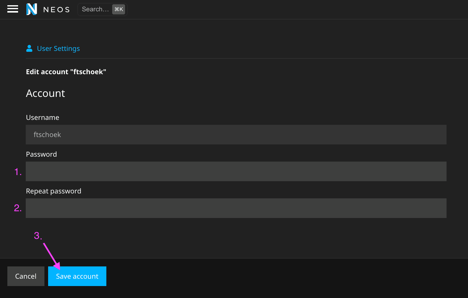 Enter new Password and save your Account